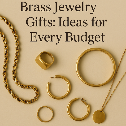 Brass Jewellery Gifts: Ideas for Every Budget.